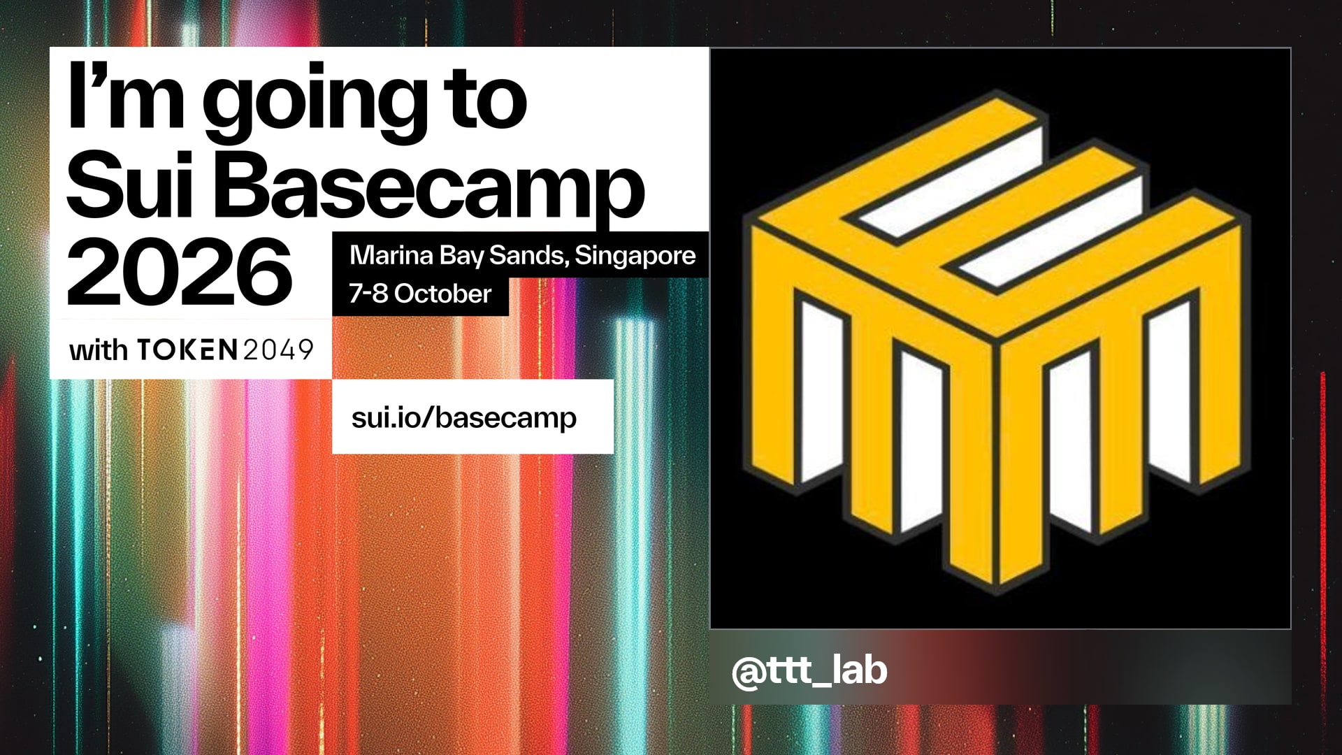 @ttt_lab is going to Sui Basecamp 2026